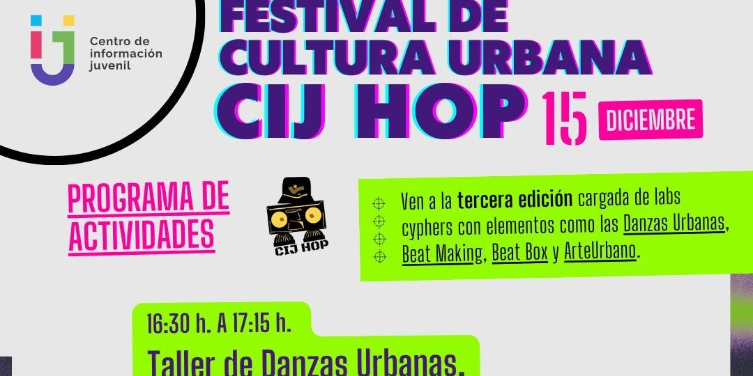 III Festival Cultura Urbano CIJ HOP