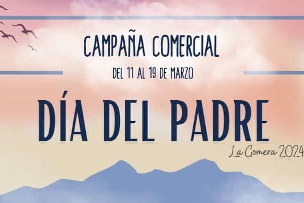 090324 Cartel de campaña de dinamización comercial con motivo del Día del Padre en La Gomera
