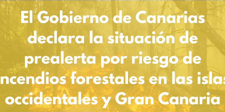 PRE-ALERTA PPOR INCENDIOS FORESTALES 19-3-24