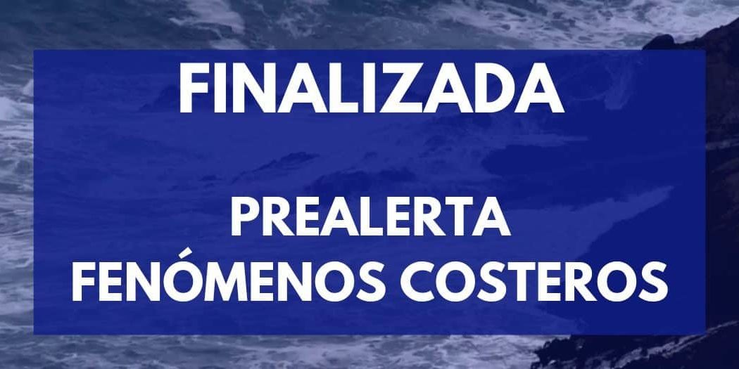 FINALIZADA PREALERTA POR FENÓMENOS COSTEROS 11-4-24