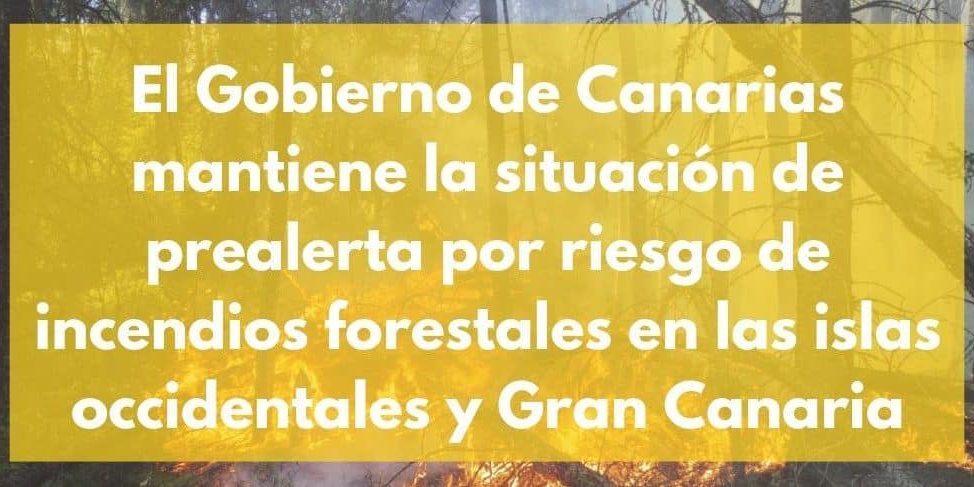 PREALERTA RIESGO DE INCENDIOS FORESTALES 18-4-24