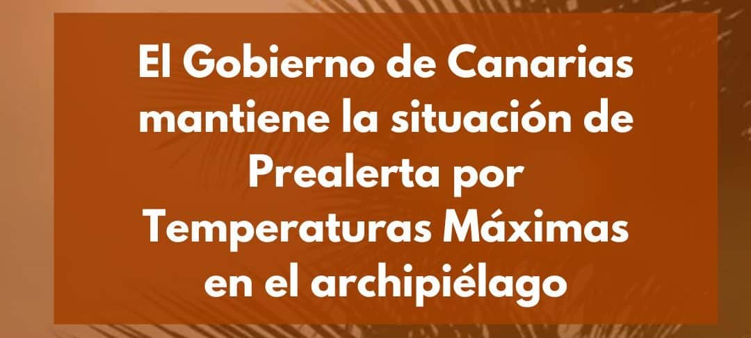 PREALERTA TEMPERATURAS MÁXIMAS EN CANARIAS 15-4-24