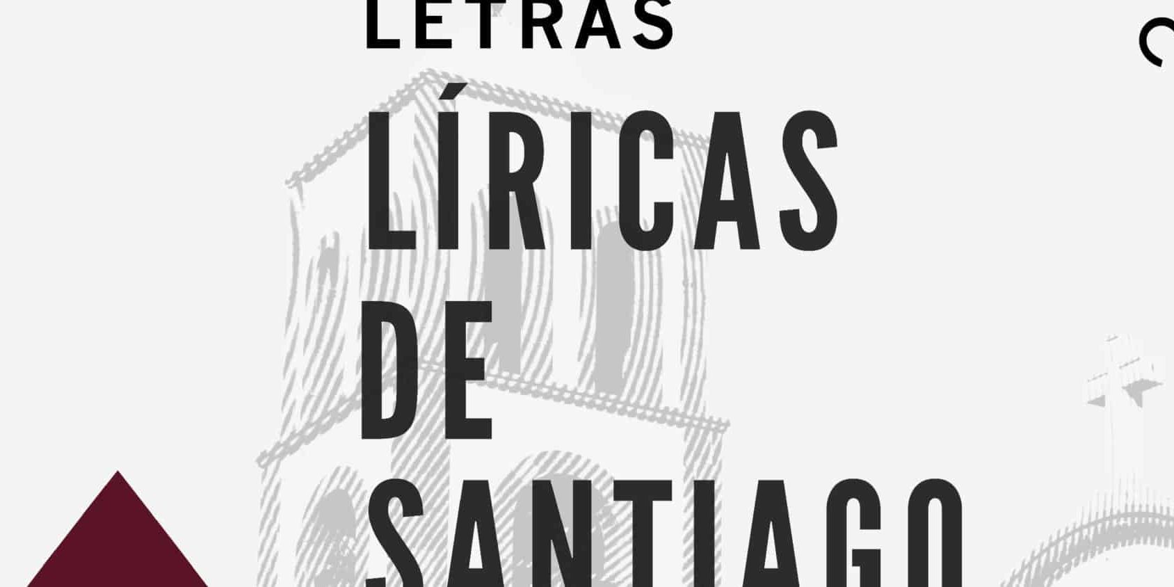 LETRAS LIRICAS DE SANTIAGO 2024-01