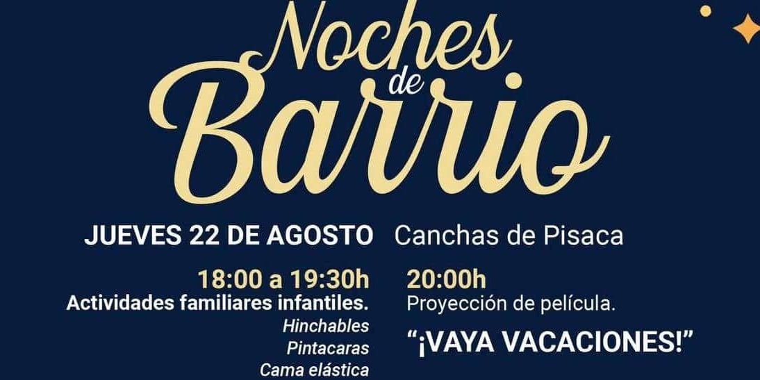 240821 Noches de Barrio en Canchas de Pisaca