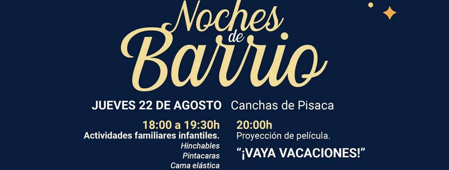 240821 Noches de Barrio en Canchas de Pisaca