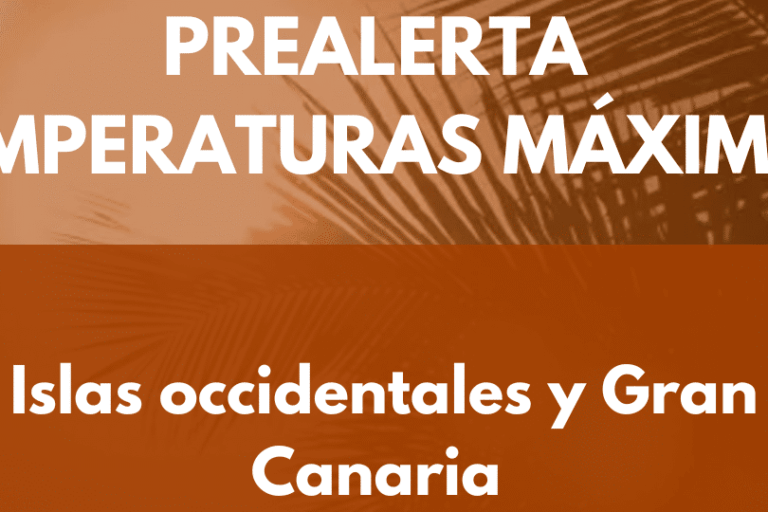 PREALERTA POR TEMPERATURAS MÁXIMAS EN CANARIAS 9-8-24