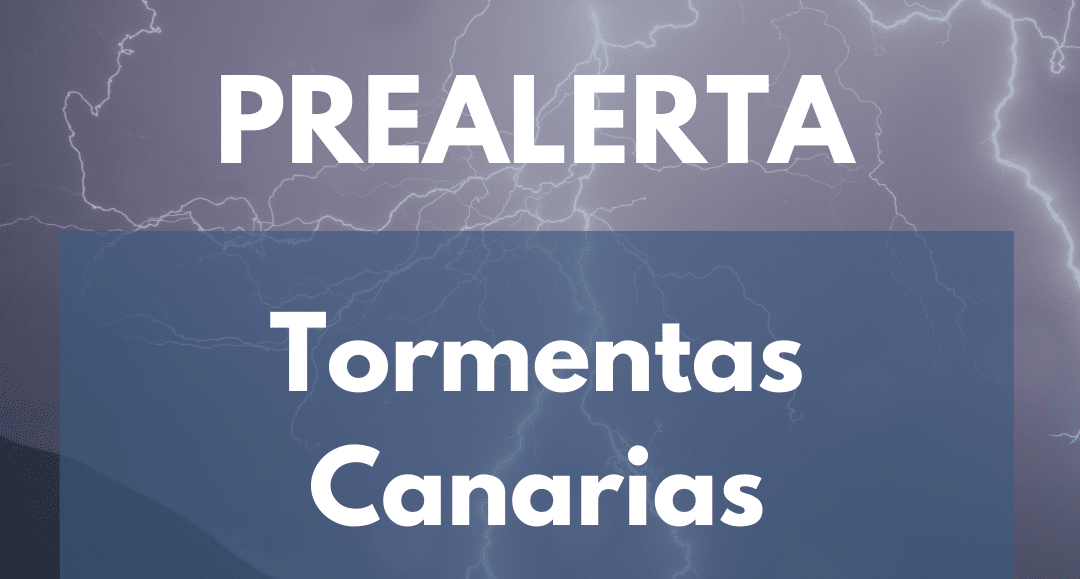 PREALERTA POR TORMENTAS EN CANARIAS 19-8-24