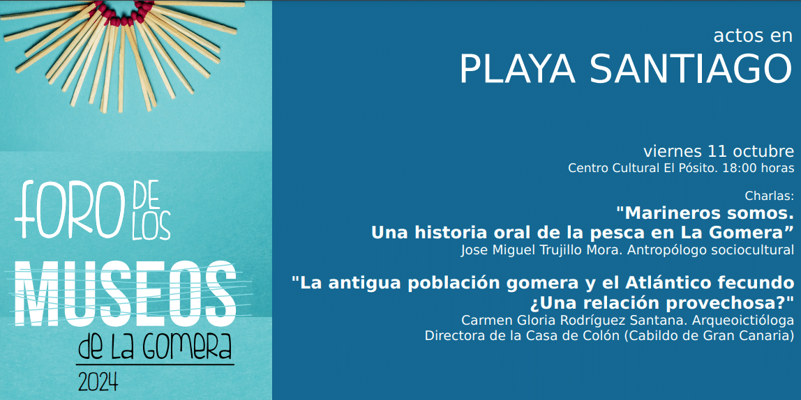091024 Programa del Foro de los Museos de La Gomera 2024 en Playa Santiago