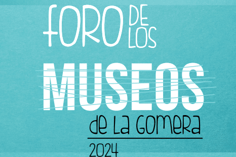 230924 Cartel del Foro de los Museos de La Gomera 2024