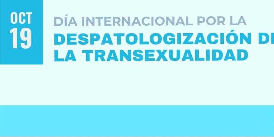DÍA DESPATOLOGIZACIÓN TRANS