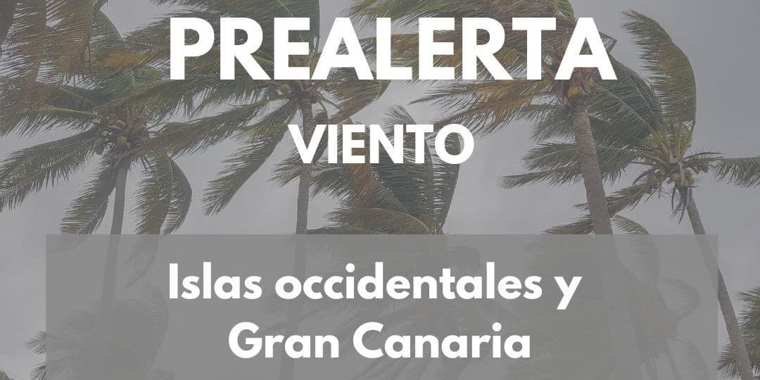 ALERTA POR VIENTO EN ISLAS OCCIDENTALES Y GRAN CANARIA 23-11-24