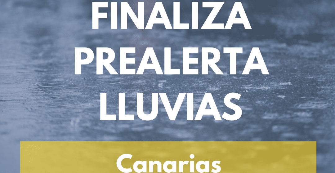 FINALIZA LA PRE-ALERTA POR LLUVIAS EN CANARIAS 19-11-24