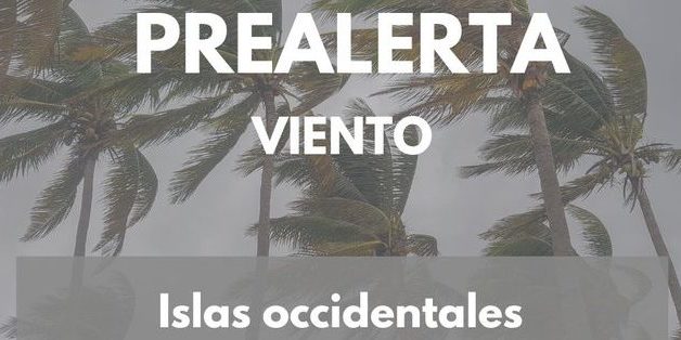 PREALERTA POR VIENTO EN ISLAS OCCIDENTALES DE CANARIAS 20-12-24