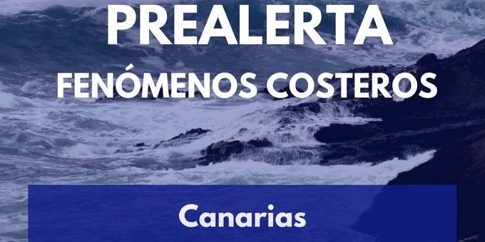 PREALERTA POR FENÓMENOS COSTEROS EN CANARIAS-ACTUALIZACIÓN 26-1-25