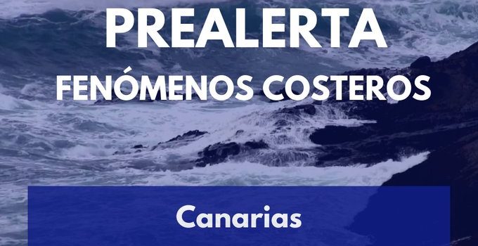 PREALERTA POR FENÓMENOS COSTEROS EN CANARIAS-ACTUALIZACIÓN 26-1-25