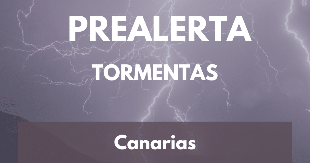 PREALERTA POR TORMENTAS EN CANARIAS 21-1-25