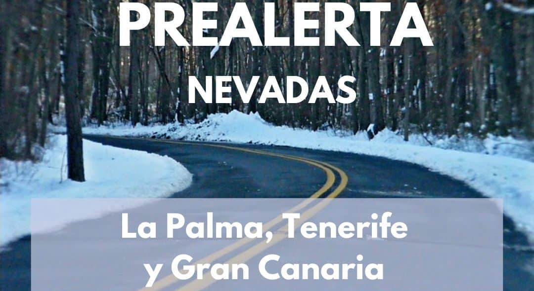 PREALERTA POR NEVADAS EN CANARIAS 28-2-25