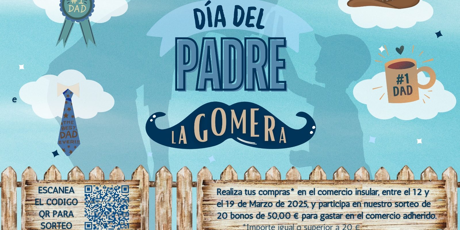 100325 Cartel de la campaña comercial con motivo del día del Padre en La Gomera