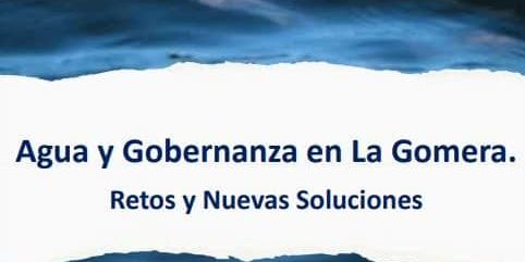 190325 Cartel de la jornada Agua y Gobernanza en La Gomera, retos y nuevas soluciones