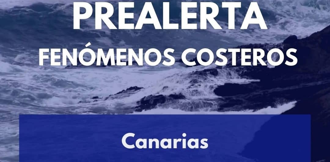 PREALERTA POR FENÓMENOS COSTEROS EN CANARIAS 12-3-25