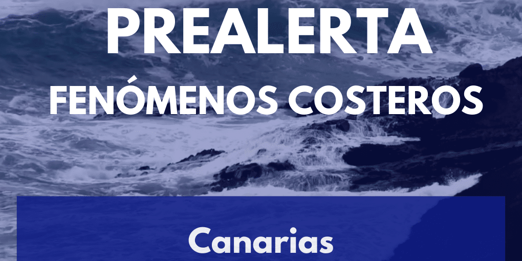 PREALERTA POR FENÓMENOS COSTEROS EN CANARIAS 21-3-25