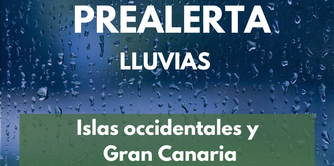 PREALERTA POR LLUVIAS EN CANARIAS-ACTUALIZACIÓN 1-3-25