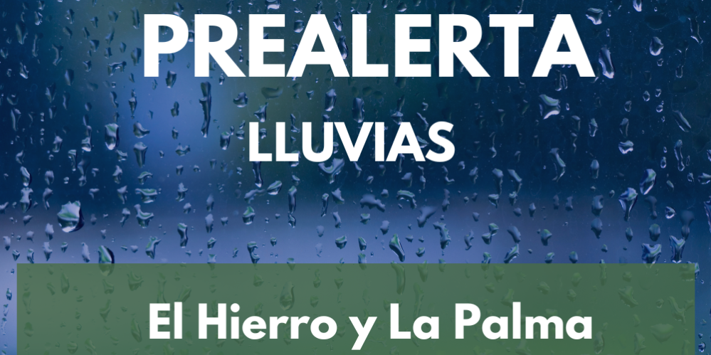 PREALERTA POR LLUVIAS EN LA PALMA Y EL HIERRO 28-3-25