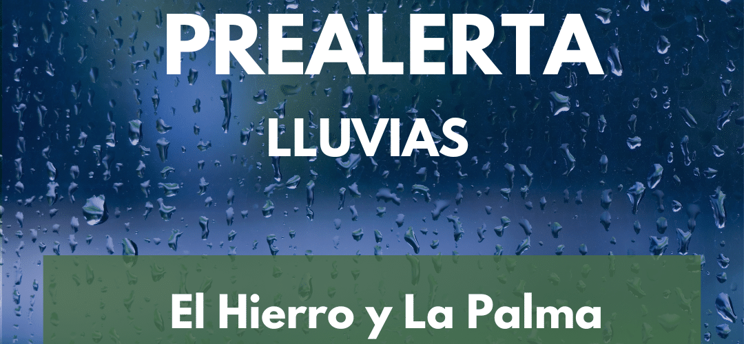 PREALERTA POR LLUVIAS EN LA PALMA Y EL HIERRO 28-3-25