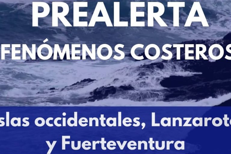 PREALERTA POR FENÓMENOS COSTEROS EN ISLAS OCCIDENTALES, LANZAROTE Y FUERTEVENTURA 7-4-25