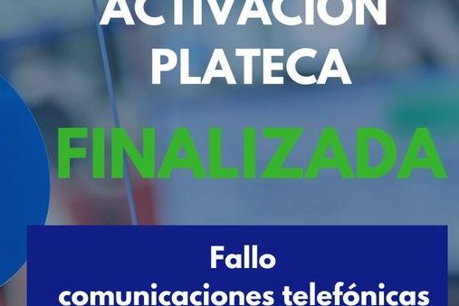 FINALIZADA LA ACTIVACIÓN DEL PLATECA 21-5-25