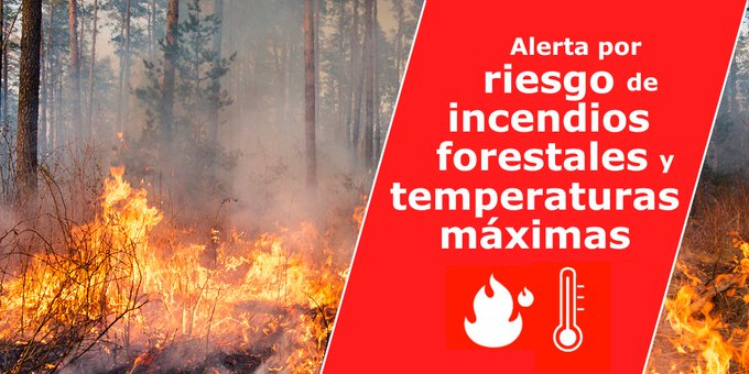 ALERTA POR RIESGO DE INCENDIOS FORESTALES Y TEMPERATURAS MÁXIMAS 27-6-25