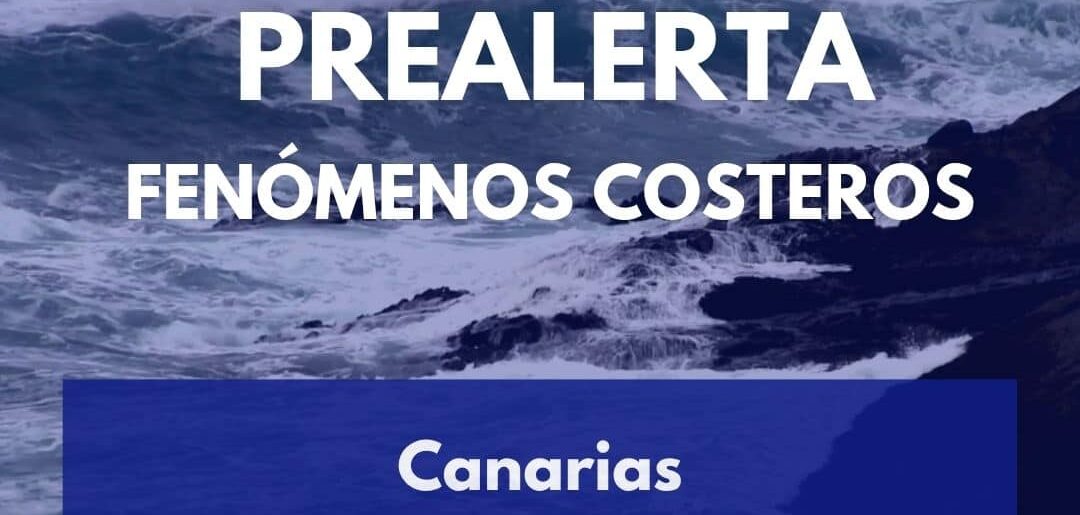 PREALERTA POR FENÓMENOS COSTEROS EN CANARIAS 30-6-25