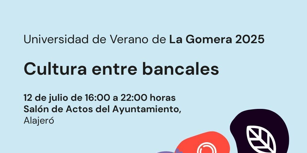 090725 Cartel de la jornada Cultura entre bancales de la Universidad de Verano de La Gomera