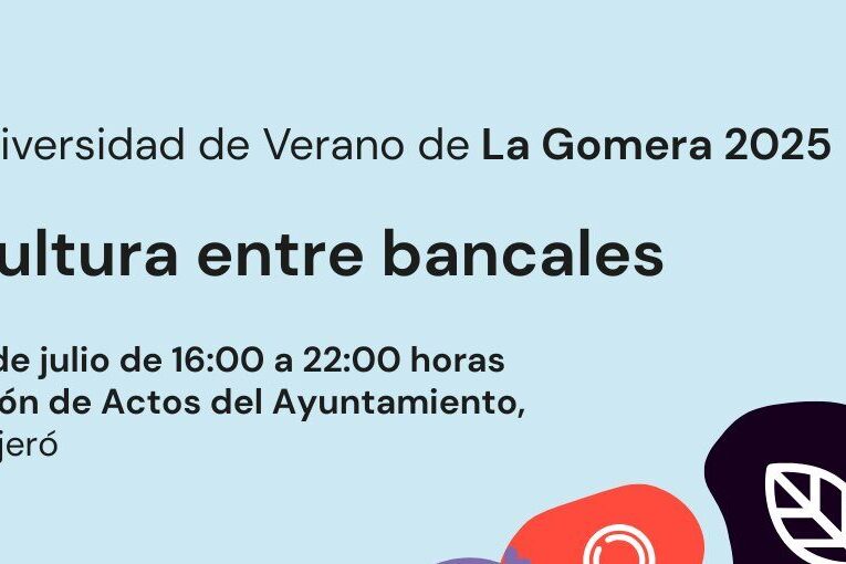 090725 Cartel de la jornada Cultura entre bancales de la Universidad de Verano de La Gomera