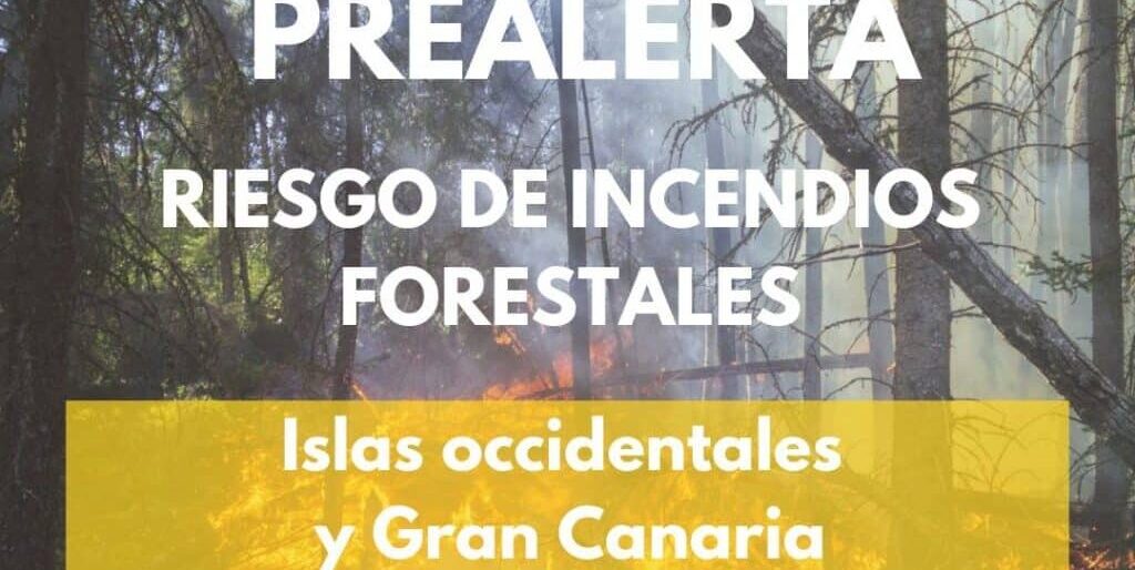 FINALIZA LA PREALERTA POR RIESGO DE INCENDIOS FORESTALES EN CANARIAS 20-7-25