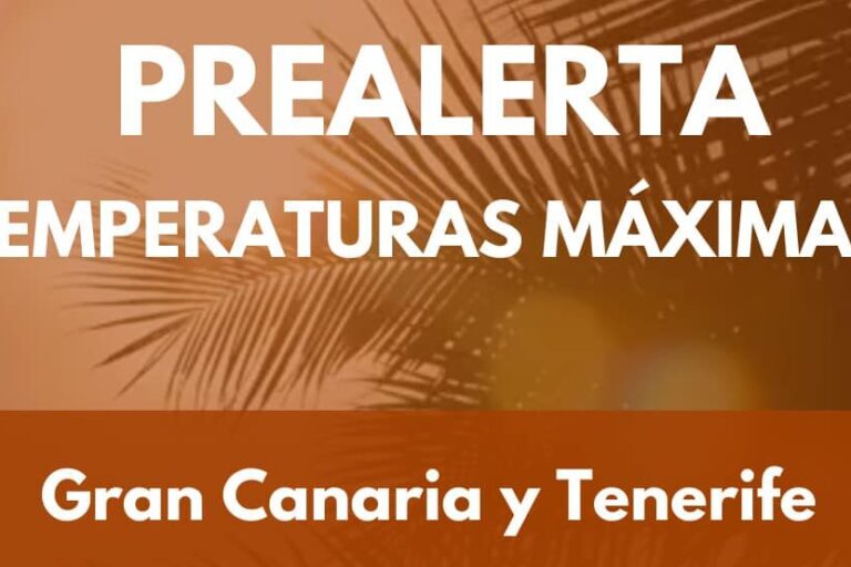 PREALERTA POR TEMPERATURAS MÁXIMAS EN TENERIFE Y GRAN CANARIA 2-7-25