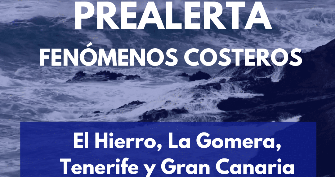 EL GOBIERNO DECLARA LA PREALERTA POR FENÓMENOS COSTEROS 13-8-25