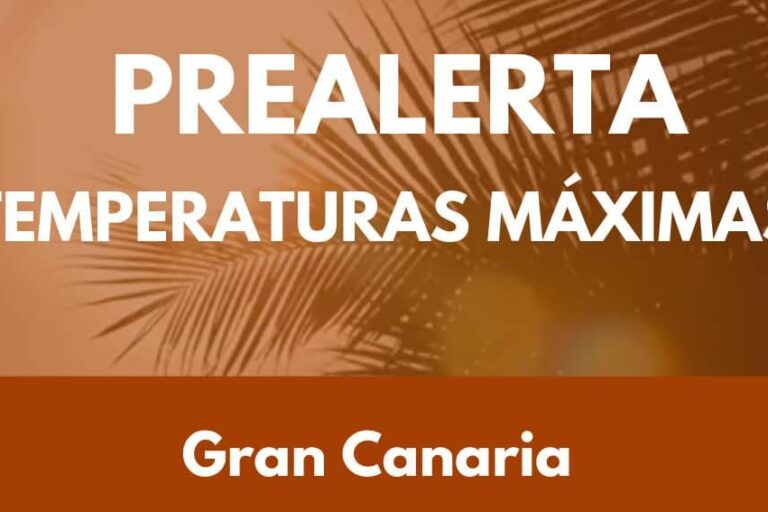 PREALERTA POR TEMPERATURAS MÁXIMAS EN GRAN CANARIA 4-8-25
