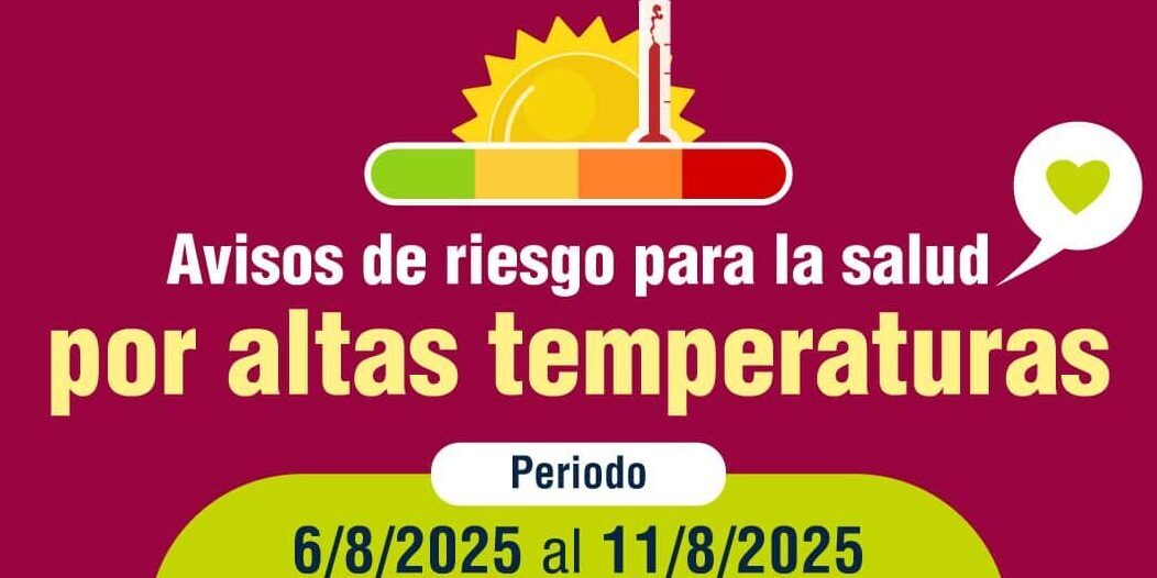SANIDAD EMITE AVISOS DE RIESGO PARA LA SALUD POR ALTAS TEMPERATURAS 5-8-25