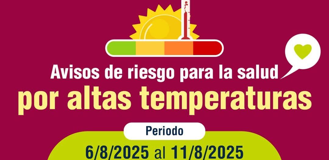 SANIDAD EMITE AVISOS DE RIESGO PARA LA SALUD POR ALTAS TEMPERATURAS 5-8-25