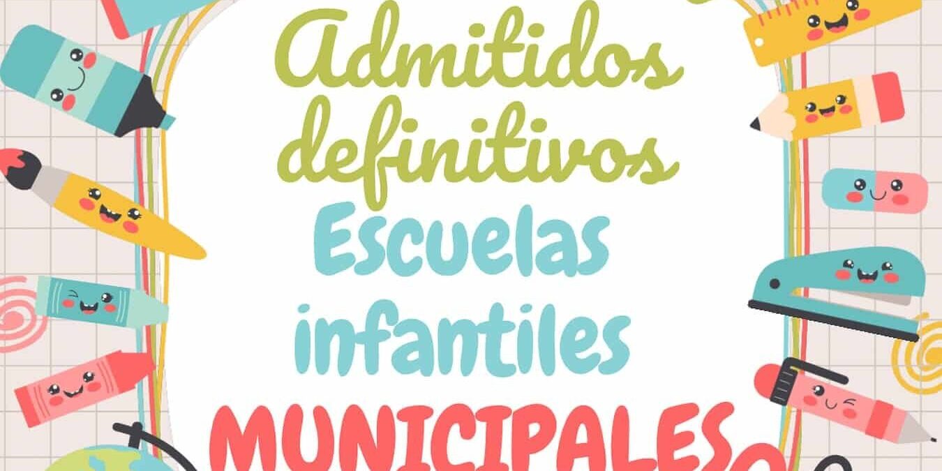 250904 Lista Admitidos Escuelas Infantiles Municipales