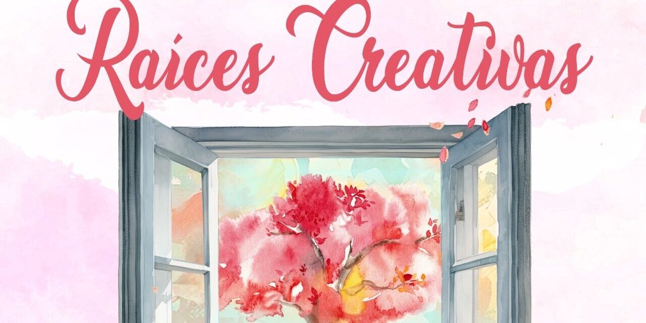 RAÍCES CREATIVAS
