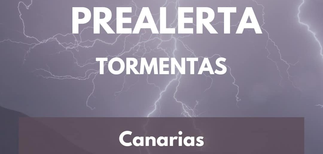 EL GOBIERNO DECLARA LA PREALERTA POR TORMENTAS EN TODA CANARIAS 11-11-25