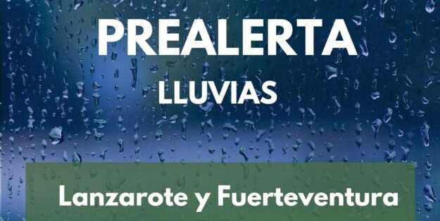 PREALERTA POR LLUVIAS EN LANZAROTE Y FUERTEVENTURA-ACTUALIZACIÓN 14-12-25