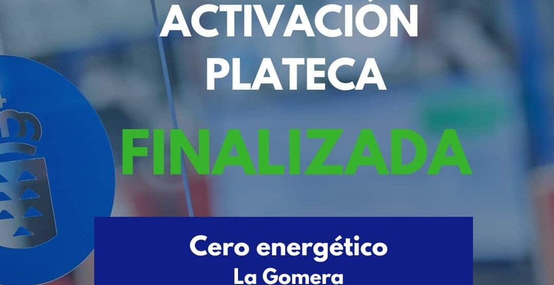 ACTIVACIÓN DEL PLATECA FINALIZADA-CERO ENERGÉTICO EN LA GOMERA 18-1-26