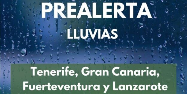 EL GOBIERNO DE CANARIAS DECLARA LA PREALERTA POR LLUVIAS EN TENERIFE-GRAN CANARIA-FUERTEVENTURA Y LANZAROTE 25-2-26
