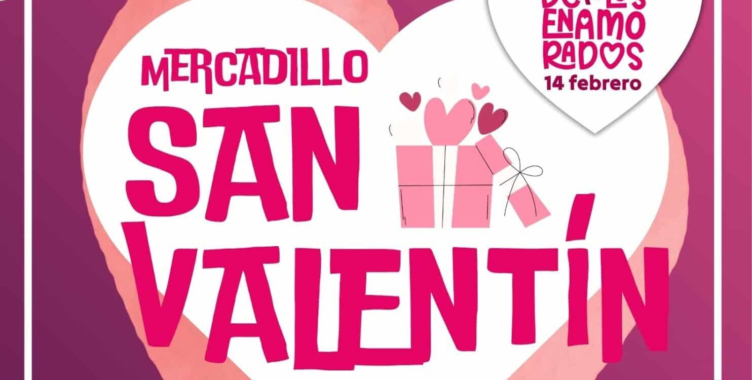Mercadillo San Valentín SJR