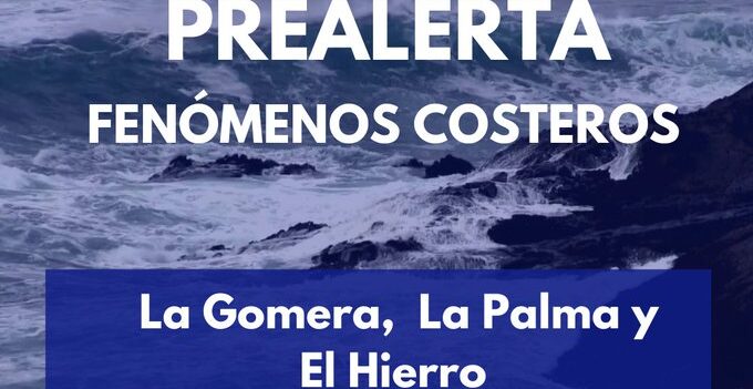 PREALERTA POR FENÓMENOS COSTEROS EN LA PALMA, LA GOMERA Y EL HIERRO 12-2-26