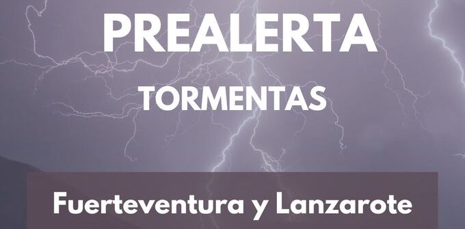 PREALERTA POR TORMENTAS EN FUERTEVENTURA Y LANZAROTE 26-2-26