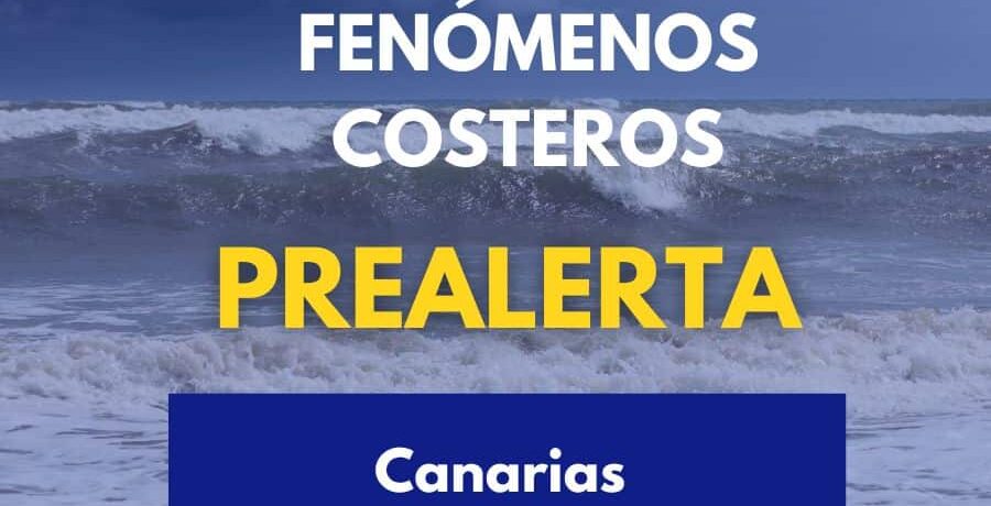 EL GOBIERNO DE CANARIAS ACTUALIZA LA SITUACIÓN Y MANTIENE LA PREALERTA POR FENÓMENOS COSTEROS EN EL ARCHIPIÉLAGO 9-3-26